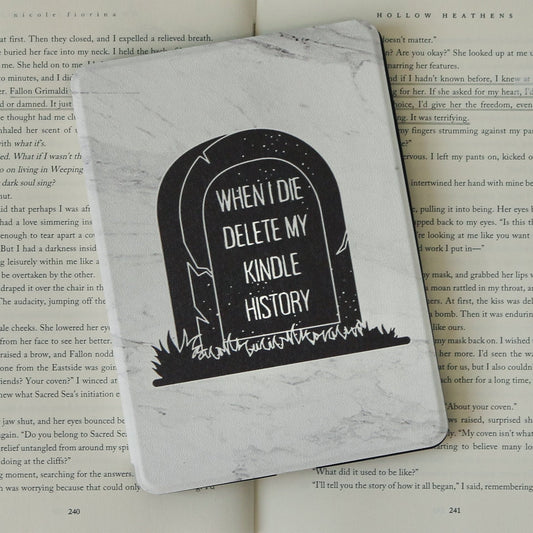 When I Die Delete My Kindle History Kindle Case