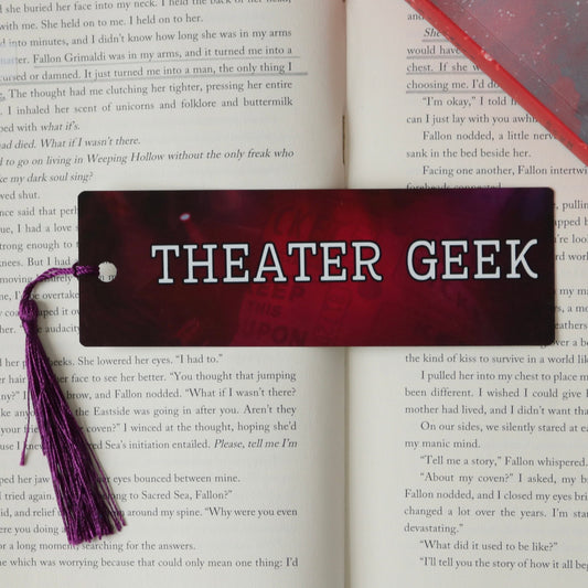 Theater Geek Aluminum (Metal) Bookmark