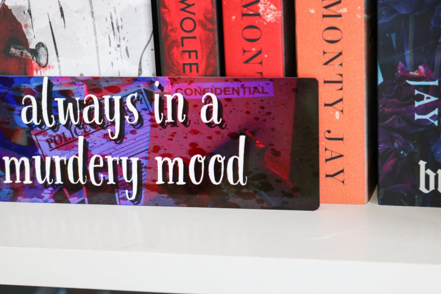 Always in a murdery mood Aluminum Bookmark