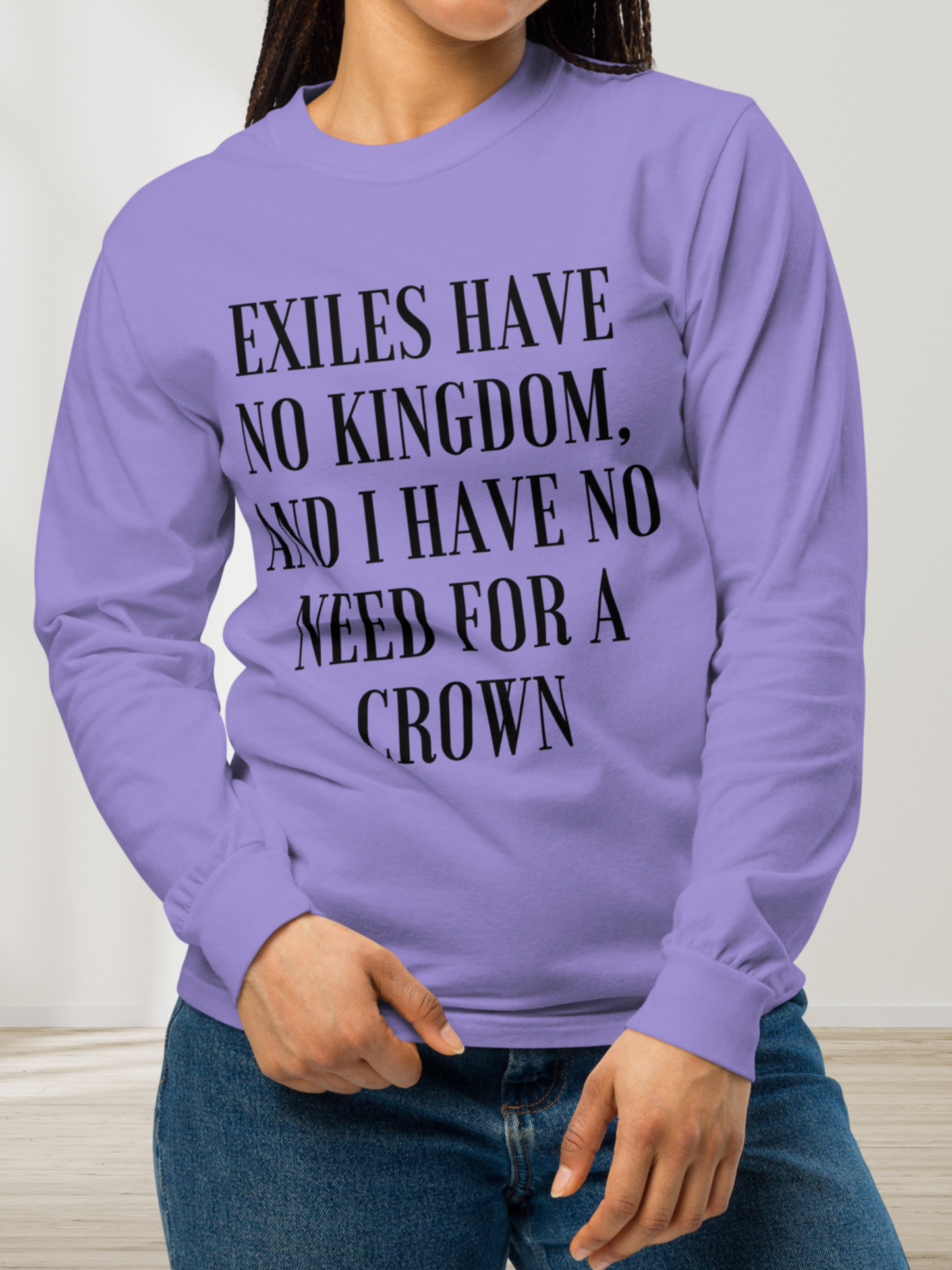 Exiles have no Kingdom Long Sleeve Shirt - Monty Jay