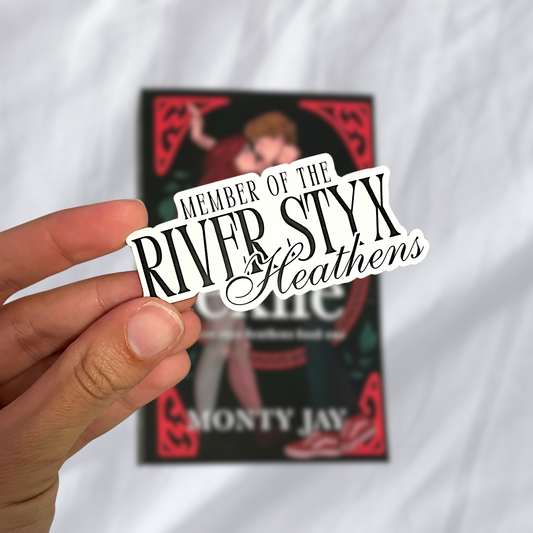 Member of the River Styx Heathens Sticker - Monty Jay