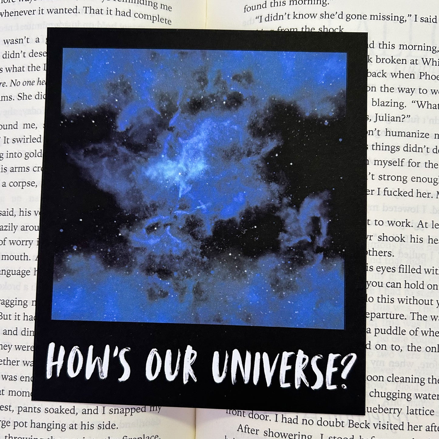 How’s Our Universe Polaroid Bookmark - Monty Jay