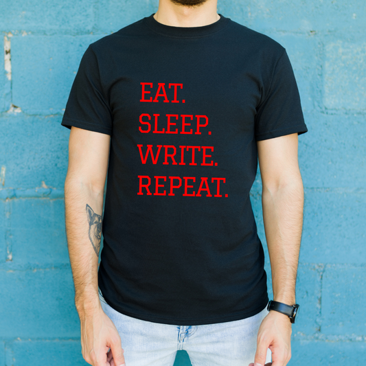 Eat. Sleep. Write. Repeat. Shirt