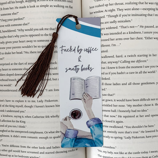 Fueled by coffee and smutty books Aluminum (Metal) Bookmark