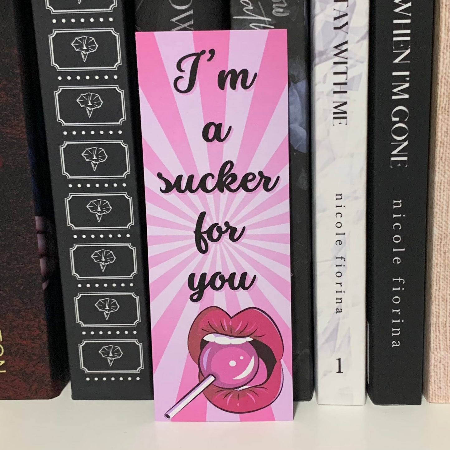 Sucker for You Bookmark