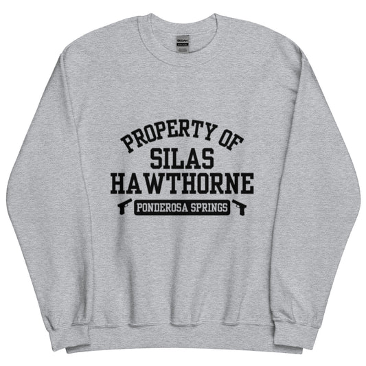 Property of Silas Hawthorne Sweatshirt - Monty Jay